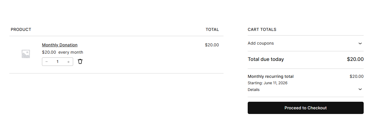 Cart page with the Monthly Donation line item showing .00 every month on the left, and Cart totals on the right splitting Total due today  from Monthly recurring total  with a Starting date for the next charge