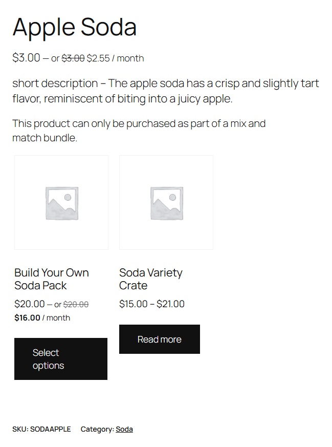 A WooCommerce product page for Apple Soda with no Add to cart button, showing the message "This product can only be purchased as part of a mix and match bundle." above a grid of the bundle products that include it.
